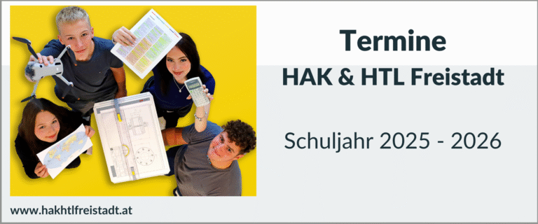 Termine HAK & HTL Freistadt